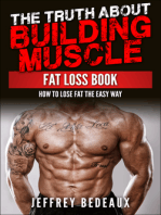 The Truth About Building Muscle