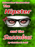 The Hipster and the Succubus. Volume One