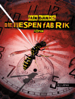 Die Wespenfabrik: Roman