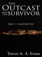 The Outcast and the Survivor: Chapter Eight