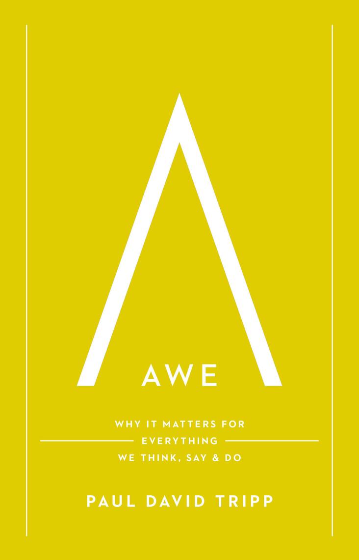 Awe by Paul David Tripp (Ebook) - Read free for 30 days