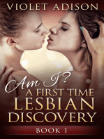 Am I? A First Time Lesbian Discovery