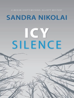 Icy Silence: Megan Scott/Michael Elliott Mystery, #3