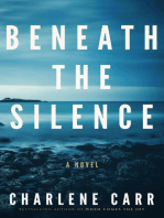 Beneath the Silence