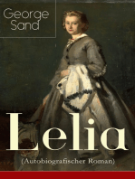 Lelia (Autobiografischer Roman): Skandalroman der Autorin von Die kleine Fadette, Die Marquise, Ein Winter auf Mallorca