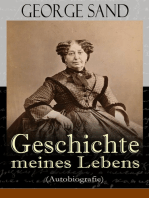 George Sand: Geschichte meines Lebens (Autobiografie): George Sands leidenschaftlicher Kampf um ein Leben als Schriftstellerin