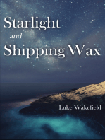 Starlight and Shipping Wax