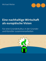 Eine nachhaltige Wirtschaft als europäische Vision: Für eine Gründerkultur, in der Gründer und Künstler zusammenarbeiten