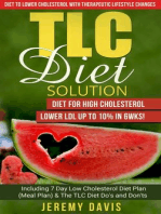 TLC Diet Solution: Diet for High Cholesterol - Lower LDL Up To 10% in 6wks! Including 7 Day Low Cholesterol Diet Plan (Meal Plan) & The TLC Diet Do's and Don'ts: TLC Diet Book: Diet to lower cholesterol With Therapeutic Lifestyle Changes
