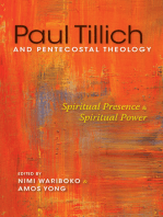 Paul Tillich and Pentecostal Theology: Spiritual Presence and Spiritual Power