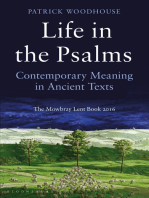 Life in the Psalms: Contemporary Meaning in Ancient Texts: The Mowbray Lent Book 2016