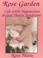 Rose Garden: Life with Hypoactive Sexual Desire Syndrome (HSDS)