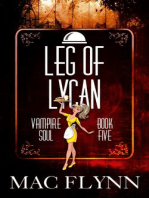 Leg of Lycan (Vampire Soul, Book Five): Vampire Soul, #5