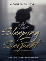 The Sleeping Serpent: A Woman's Struggle to Break an Obsessive Bond With Her Yoga Master