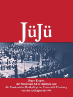 JüJü: Jürgen Jürgens, der Monteverdi-Chor Hamburg und die Akademische Musikpflege der Universität Hamburg von den Anfängen bis 1994