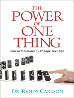 The Power of One Thing: How to Intentionally Change Your Life