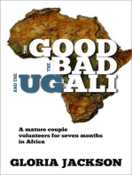 The Good, The Bad, and The Ugali