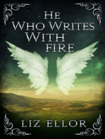 He Who Writes With Fire