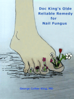 Doc King's Olde Reliable Remedy for Nail Fungus