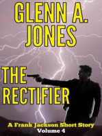 The Rectifier: Volume 4: A Frank Jackson Short Story