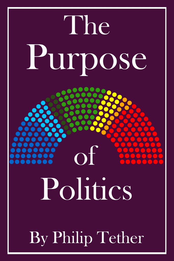 read-the-purpose-of-politics-online-by-philip-tether-books