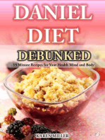 Daniel Diet Debunked 15-Minute Recipes for Your Health, Mind and Body Karen Miller