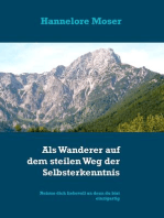 Als Wanderer auf dem steilen Weg der Selbsterkenntnis