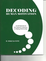 DECODING HUMAN MOTIVATION An Introspection of the Unknown Unknowns in Helping Relationships