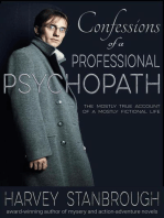Confessions of a Professional Psychopath