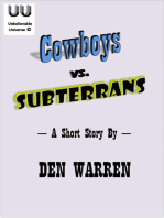 Cowboys vs. Subterrans