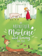 Die Abenteuer von Marlene und Timmy der Ziege