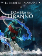 Le Pietre di Talarana I - L'Ombra del Tiranno