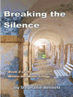 Breaking the Silence