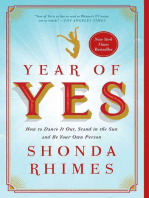 Year of Yes: How to Dance It Out, Stand In the Sun and Be Your Own Person