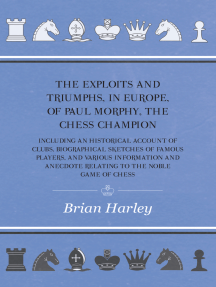 The Project Gutenberg eBook of The Exploits and Triumphs in Europe of Paul  Morphy, by Paul Morphy'S Late Secretary..