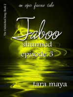 Taboo – Shunned (Book 2-Episode 5): The Unfinished Song Series – An Epic Faerie Tale