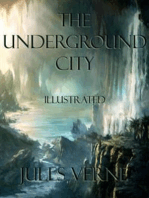 The Underground City: Illustrated