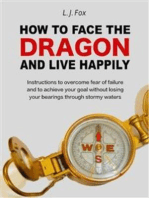 How to face the Dragon and live happily: instructions to overcome fear of failure
