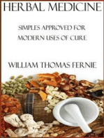 Herbal Medicine : Simples Approved for Modern Uses of Cure