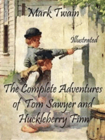 The Complete Adventures of Tom Sawyer and Huckleberry Finn: Illustrated
