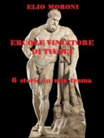 Ercole Vincitore di Tivoli Sei Storie in una Trama
