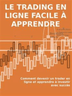 Le trading en ligne facile à apprendre: Comment devenir un trader en ligne et apprendre à investir avec succès