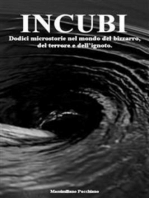 INCUBI: Dodici microstorie nel mondo del bizzarro, del terrore e dell’ignoto.