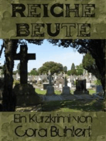 Reiche Beute