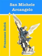 San Michele Arcangelo: Storia e Preghiere