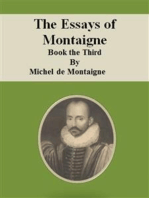 The Essays of Montaigne: Book the Third
