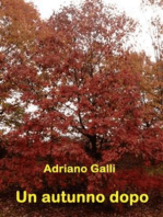 Un autunno dopo