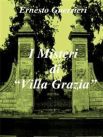 I misteri di "Villa Grazia"