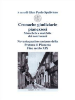 Cronache giudiziarie pianezzesi-marachelle e malefatte dei nostri nonni