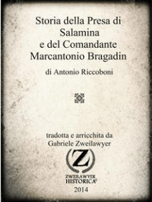 Storia della Presa di Salamina e del Comandante Marcantonio Bragadin